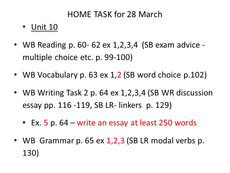 HOME TASK for 28 March Unit 10 WB Reading p. 60- 62 ex 1,2,3,4